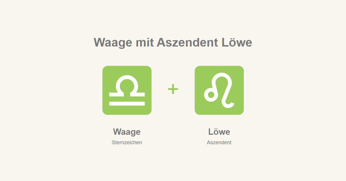 Waage als Sternzeichen und Löwe als Aszendent