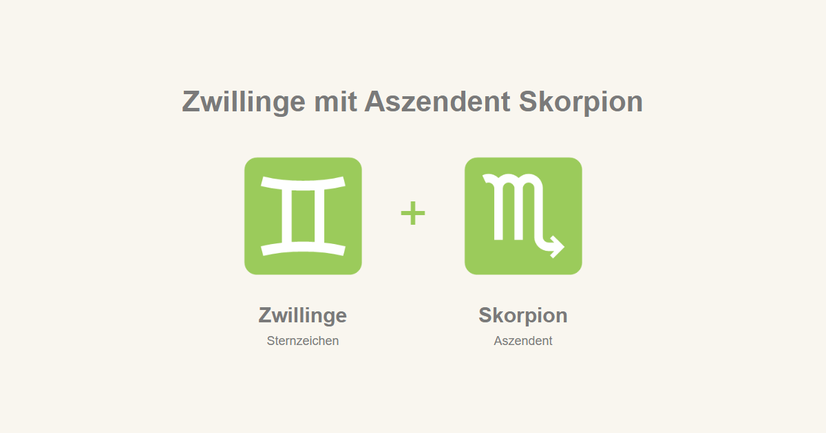 Zwillinge als Sternzeichen und Skorpion als Aszendent